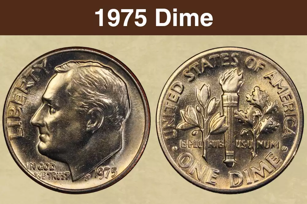 1975 Roosevelt dime obverse and reverse showing FDR portrait and torch design